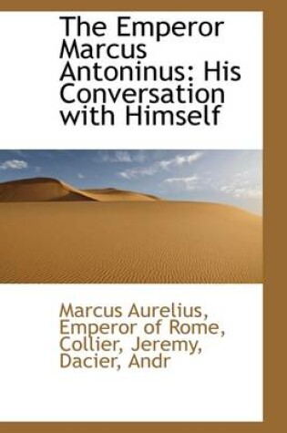 Cover of The Emperor Marcus Antoninus