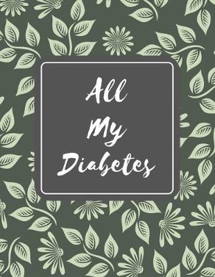 Book cover for ฺAll My Diabetic