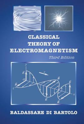 Book cover for Classical Theory Of Electromagnetism (Third Edition)