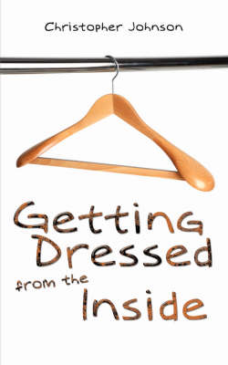 Book cover for Getting Dressed From The Inside