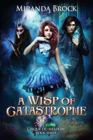 Cover of A Wisp of Catastrophe
