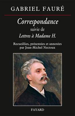 Book cover for Correspondance de Gabriel Faure