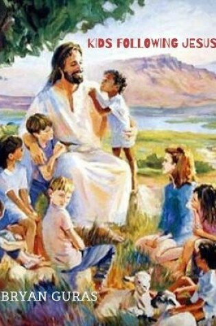 Cover of Kids Following Jesus