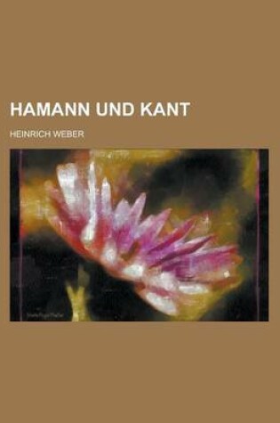 Cover of Hamann Und Kant
