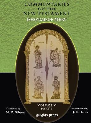 Book cover for The Commentaries on the New Testament of Isho'dad of Merv