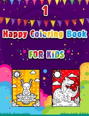 Book cover for Happy Coloring Book For Kids