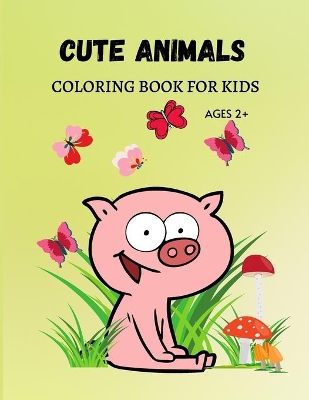 Book cover for Cute Animals Coloring Book