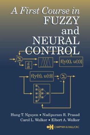 Cover of First Course in Fuzzy and Neural Control