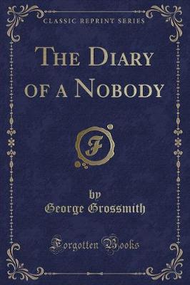 Book cover for The Diary of a Nobody (Classic Reprint)