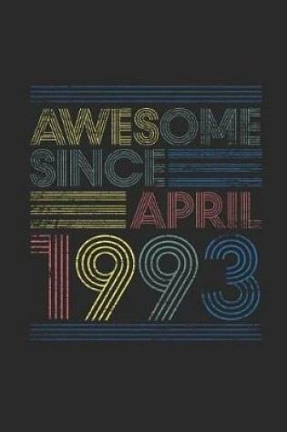 Cover of Awesome Since April 1993