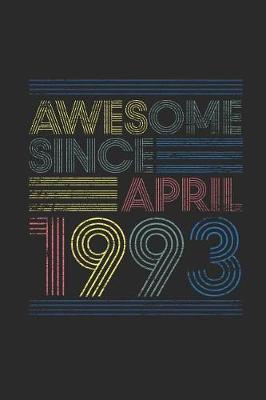 Book cover for Awesome Since April 1993