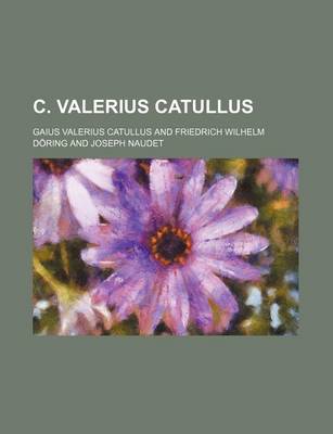 Book cover for C. Valerius Catullus