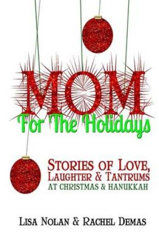 Cover of Mom for the Holidays