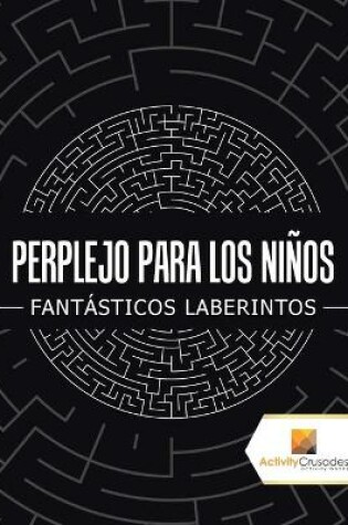 Cover of Perplejo Para Los Niños