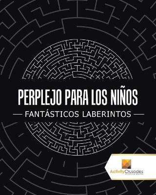 Book cover for Perplejo Para Los Niños