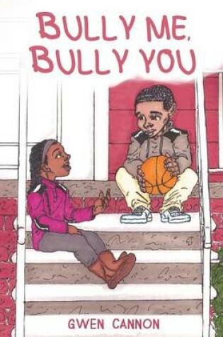 Cover of Bully Me Bully You