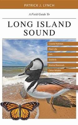 Book cover for A Field Guide to Long Island Sound