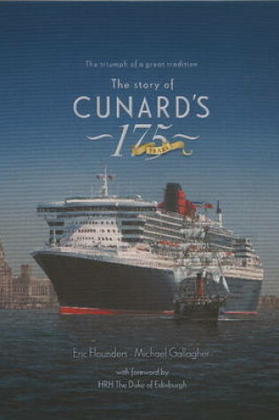 Cover of The Story of Cunard's 175 Years