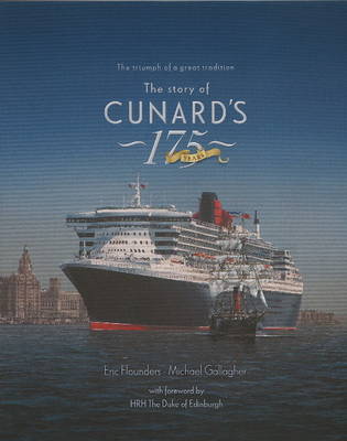 Book cover for The Story of Cunard's 175 Years