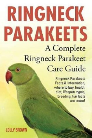 Cover of Ringneck Parakeets