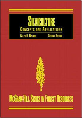 Book cover for Silviculture: Concepts and Applications