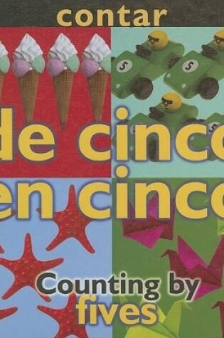 Cover of Contar: de Cinco En Cinco/Counting By: Fives