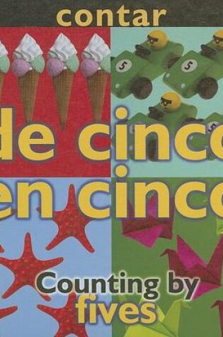 Cover of Contar: de Cinco En Cinco/Counting By: Fives