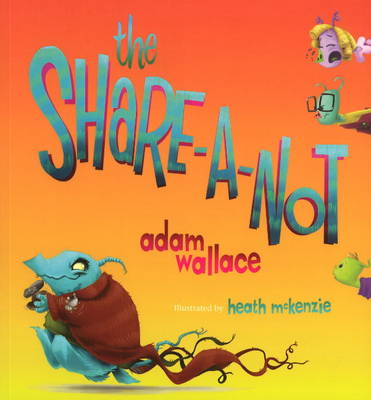 Book cover for The Share-a-Not