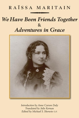 Book cover for We Have Been Friends Together & Adventures in Gr – Memoirs