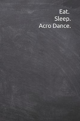 Book cover for Eat Sleep Acro Dance