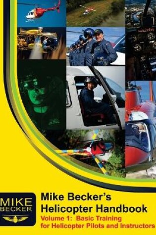 Cover of Mike Becker's Helicopter Handbook. Volume 1