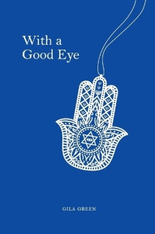 Cover of With a Good Eye