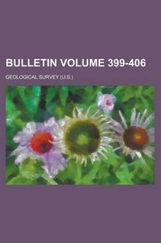 Cover of Bulletin Volume 399-406