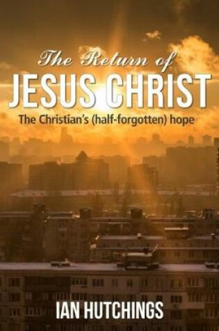 Cover of The Return of Jesus Christ