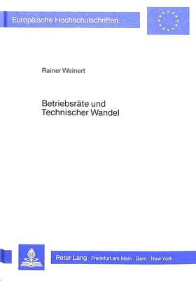 Cover of Betriebsraete Und Technischer Wandel