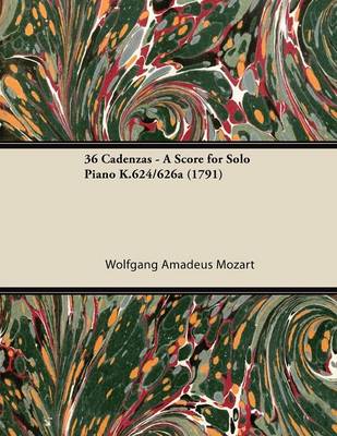 Book cover for 36 Cadenzas - A Score for Solo Piano K.624/626a (1791)