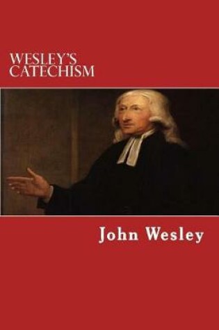 Cover of Wesley's Catechism