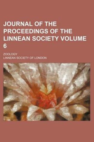 Cover of Journal of the Proceedings of the Linnean Society; Zoology Volume 6