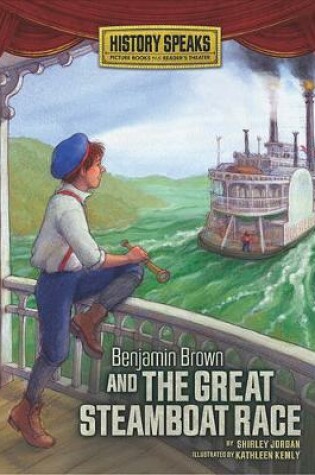 Cover of Benjamin Brown and the Great Steamboat Race