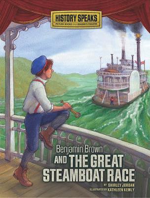 Book cover for Benjamin Brown and the Great Steamboat Race