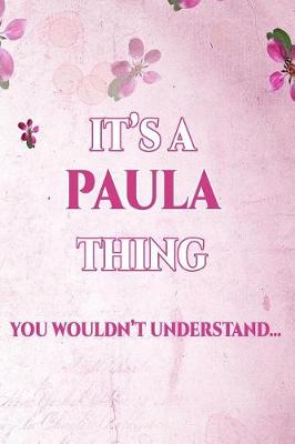 Book cover for It's a Paula Thing You Wouldn't Understand