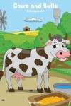 Book cover for Cows and Bulls Coloring Book 2