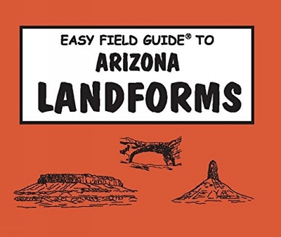 Book cover for Easy Field Guide Arizona Landforms