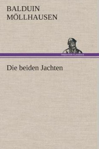 Cover of Die beiden Jachten