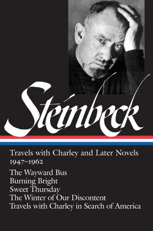 Cover of John Steinbeck: Travels with Charley and Later Novels 1947-1962 (LOA #170)