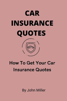 Book cover for Car Insurance Quotes