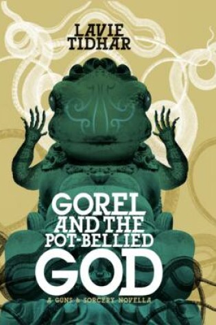 Cover of Gorel and the Pot-Bellied God