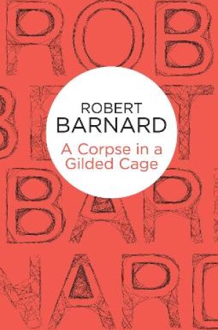 Cover of A Corpse in a Gilded Cage