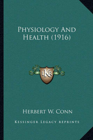 Cover of Physiology and Health (1916) Physiology and Health (1916)