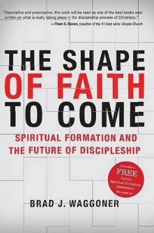 Cover of The Shape of Faith to Come